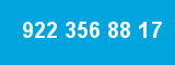 922 356 88 17 922 356 88 17
